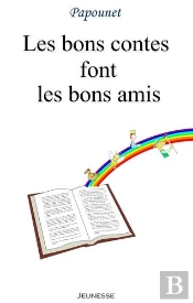 Les Bons Contes Font Les Bons Amis