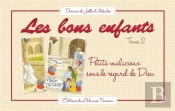 Les Bons Enfants Tome 2 ; Piété Et Facéties Des Bons Enfants