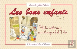 Bertrand.pt - Les Bons Enfants Tome 2 ; Piété Et Facéties Des Bons Enfants