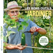 Les Bons Outils Du Jardinier Bio ; Choisir, Manier, Entretenir