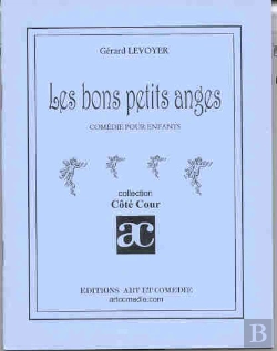 Bertrand.pt - Les Bons Petits Anges ; Comedie Pour Enfants