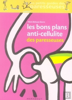 Bertrand.pt - Les Bons Plans Anti-Cellulite Des Paresseuses