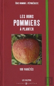 Les Bons Pommiers À Planter, 100 Variétés