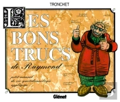 Les Bons Trucs De Raymond Calbuth