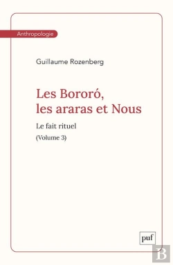 Bertrand.pt - Les Bororó, Les Araras Et Nous. Volume 3 : Le Fait Rituel