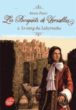 Bertrand.pt - Les Bosquets De Versailles - Tome 2 - Le Sang Du Labyrinthe