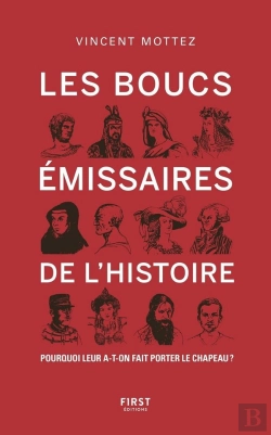 Bertrand.pt - Les Boucs-Emissaires De L'Histoire - Pourquoi Ont-Ils Porte Le Chapeau ?