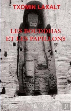 Bertrand.pt - Les Bouddhas Et Les Papillons