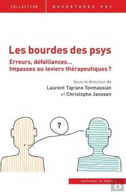 Bertrand.pt - Les Bourdes Du Psy : Erreurs, Défaillances... Impasses Ou Levier Thérapeutiques ?