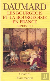 Les Bourgeois En France Depuis 1815