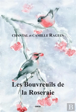 Bertrand.pt - Les Bouvreuils De La Roseraie