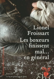 Les Boxeurs Finissent Mal... En Général