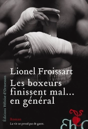 Les Boxeurs Finissent Mal... En Général