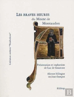 Bertrand.pt - Les Braves Heures - Du Moine De Montaudon (Bilingue Occitan-Francais)