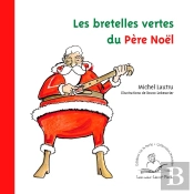 Les Bretelles Vertes Du Père Noël