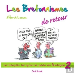 Bertrand.pt - Les Bretonnismes Tome 2 ; De Retour !