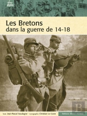 Les Bretons Dans La Guerre De 14-18