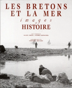 Bertrand.pt - Les Bretons Et La Mer ; Images Et Histoire