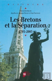 Les Bretons Et La Séparation, 1795-2005