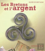 Les Bretons Et L'Argent