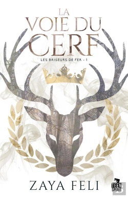 Bertrand.pt - Les Briseurs De Fer Tome 1 ; La Voie Du Cerf