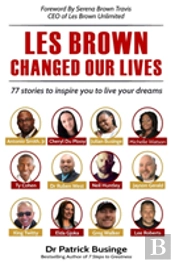 Les Brown Changed Our Lives