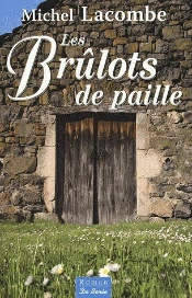 Les Brûlots De Paille