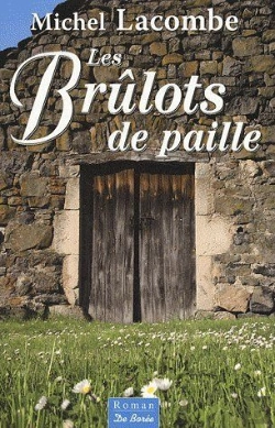 Bertrand.pt - Les Brûlots De Paille