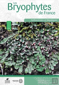 Bertrand.pt - Les Bryophytes De France T.1 : Anthocérotes Et Hépatiques