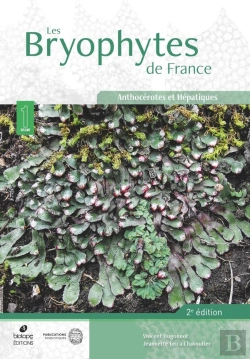 Bertrand.pt - Les Bryophytes De France Tome 1 : Anthocérotes Et Hépatiques (2e Édition)