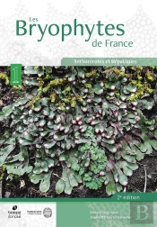 Les Bryophytes De France Vol.1 2eme Edition : Anthocérotes Et Hépatiques