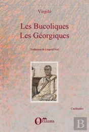 Les Bucoliques ; Les Géorgiques