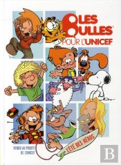 Les Bulles Pour L'Unicef ; L'Été Des Héros