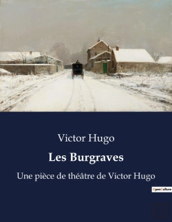 Bertrand.pt - Les Burgraves - Une Piece De Theatre De Victor Hugo