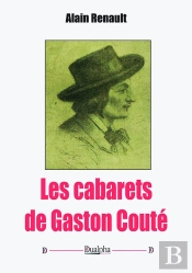 Les Cabarets De Gaston Couté