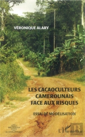 Les Cacaoculteurs Camerounais Face Aux Risques ; Essai De Modélisation