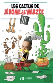 Les Cactus De Jérôme De Warzée Tome 3