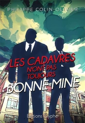 Les Cadavres N'Ont Pas Toujours Bonne Mine