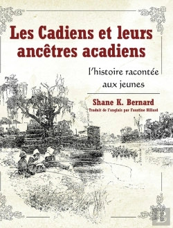 Bertrand.pt - Les Cadiens Et Leurs Ancetres Acadiens