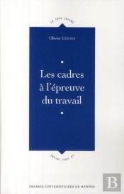 Les Cadres À L'Épreuve Du Travail