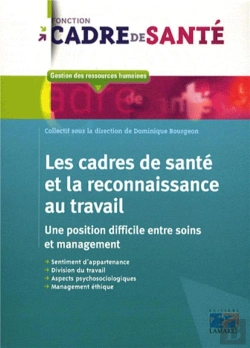 Bertrand.pt - Les Cadres De Sante Et La Reconnaissance Du Travail