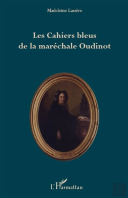 Bertrand.pt - Les Cahiers Bleus De La Maréchale Oudinot