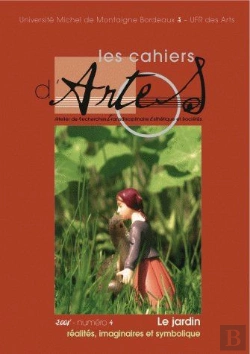 Bertrand.pt - Les Cahiers D'Artes ; Le Jardin, Réalités Imaginaires Et Symbolique
