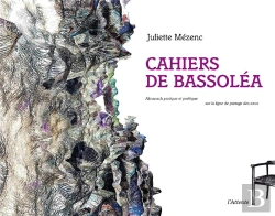 Bertrand.pt - Les Cahiers De Bassolea : Almanach Partique Et Poetique Sur La Ligne De Partage Des Eaux