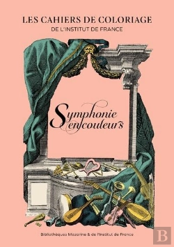 Bertrand.pt - Les Cahiers De Coloriage De L'Institut - T03 - Symphonie En Couleurs - Cahier De Coloriage