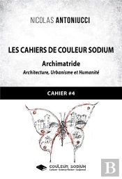 Les Cahiers De Couleur Sodium : Cahier 4 : Archimatride