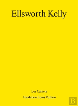 Bertrand.pt - Les Cahiers De La Fondation Louis Vuitton ; Ellsworth Kelly