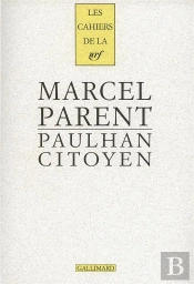Les Cahiers De La Nrf; Paulhan Citoyen