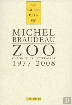 Bertrand.pt - Les Cahiers De La Nrf : Zoo ; Chroniques Littéraires (1977-2008)