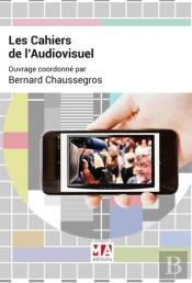 Les Cahiers De L'Audiovisuel